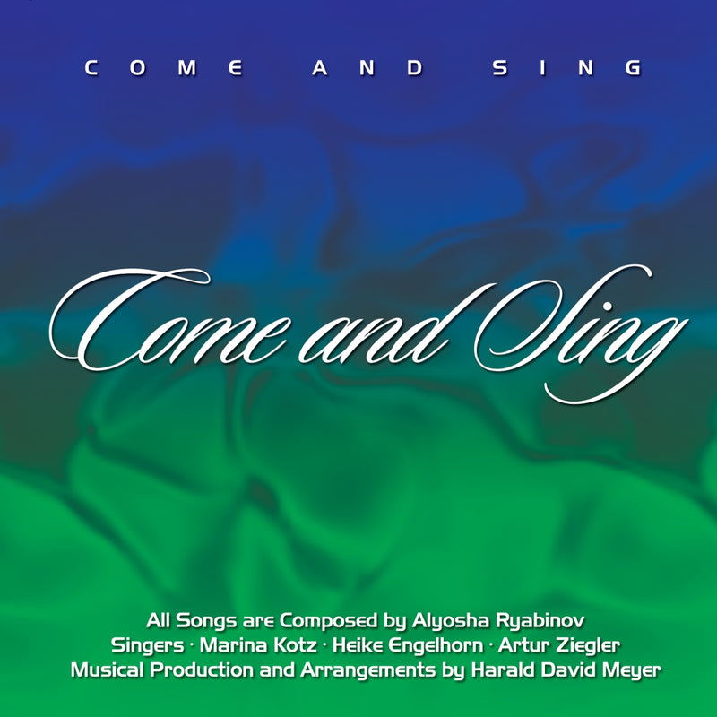Come And Sing - Alyosha Ryabinov (CD Album)