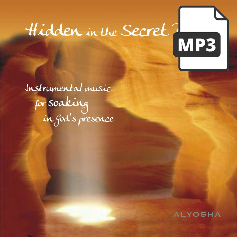 Hidden In The Secret Place - Alyosha Ryabinov (MP3 Album)