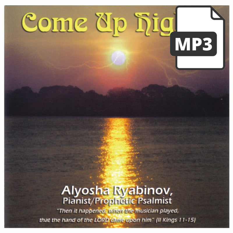 Come Up Higher - Alyosha Ryabinov (MP3 Album)